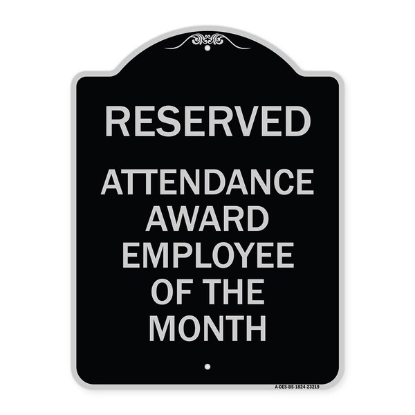 Reserved Attendance Award Employee of Month Heavy-Gauge Aluminum Sign, 24" x 18", BS-1824-23219